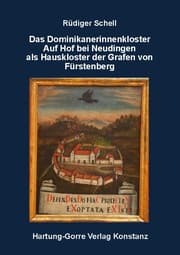Cover von Das Dominikanerinnenkloster Auf Hof bei Neudingen als Hauskloster der Grafen von Fürstenberg
