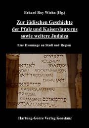 Cover von Zur jüdischen Geschichte der Pfalz und Kaiserslauterns sowie weitere Judaica