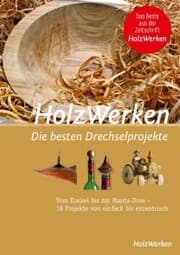 Cover von HolzWerken - Die besten Drechselprojekte