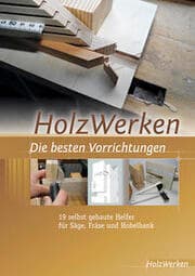 Cover von HolzWerken Die besten Vorrichtungen