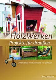 Cover von HolzWerken - Projekte für draußen