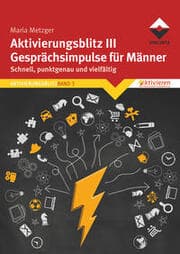 Cover von Aktivierungsblitz III Gesprächsimpulse für Männer