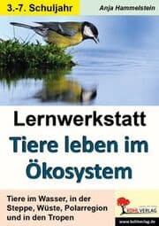 Cover von Lernwerkstatt Tiere leben im Ökosystem
