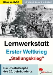 Cover von Lernwerkstatt Erster Weltkrieg - 'Stellungskrieg'
