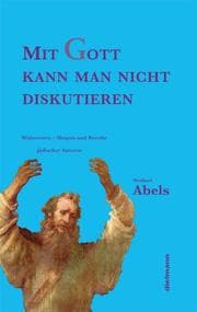 Cover von Mit Gott kann man nicht diskutieren
