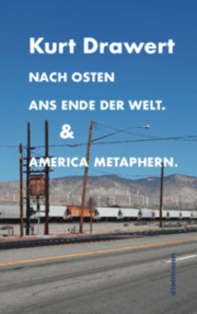 Cover von Nach Osten ans Ende der Welt & America Metaphern