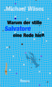 Cover von Warum der stille Salvatore eine Rede hielt