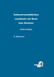 Cover von Volkswirtschaftliches Lesebuch: ein Buch zum Staunen
