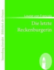 Cover von Die letzte Reckenburgerin