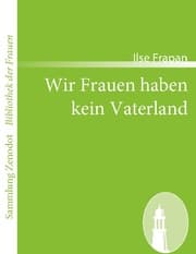 Cover von Wir Frauen haben kein Vaterland