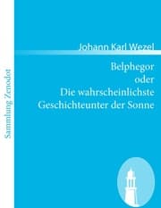 Cover von Belphegor oder Die wahrscheinlichste Geschichte unter der Sonne