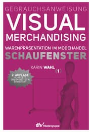 Cover von Gebrauchsanweisung Visual Merchandising 1 - Schaufenster