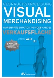 Cover von Gebrauchsanweisung Visual Merchandising 2 - Verkaufsfläche