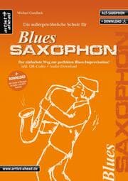 Cover von Die außergewöhnliche Schule für Blues-Saxophon (Altsaxophon)