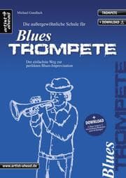 Cover von Die außergewöhnliche Schule für Blues-Trompete