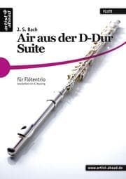 Cover von Air aus der D-Dur Suite - für Flötentrio. Querflöte. Flöte. Spielbuch. Spielliteratur. Spielpartitur.