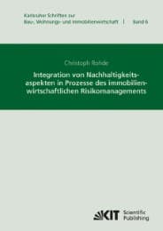 Cover von Integration von Nachhaltigkeitsaspekten in Prozesse des immobilienwirtschaftlichen Risikomanagements