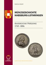 Cover von Münzgeschichte Habsburg-Lothringen