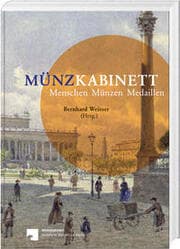 Cover von Münzkabinett - Menschen, Münzen, Medaillen