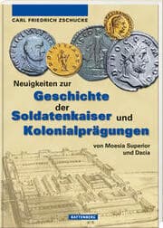 Cover von Neuigkeiten zur Geschichte der Soldatenkaiser und Kolonialprägungen von Moesia Superior und Dacia