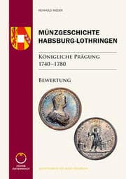 Cover von Münzgeschichte Habsburg-Lothringen, Königliche Prägung 1740 - 1780