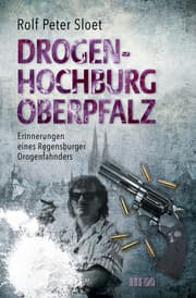 Cover von Drogenhochburg Oberpfalz