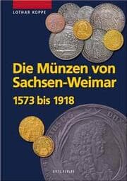 Cover von Die Münzen des Hauses Sachsen-Weimar