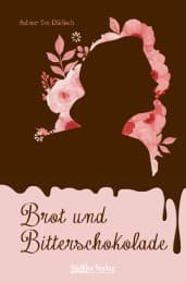 Cover von Brot und Bitterschokolade