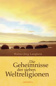 Cover von Die Geheimnisse der sieben Weltreligionen