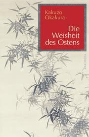 Cover von Die Weisheit des Ostens