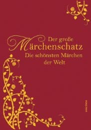 Cover von Der große Märchenschatz. Die schönsten Märchen der Welt