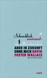 Cover von Schrecklich amüsant - aber in Zukunft ohne mich