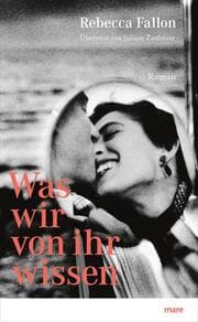 Cover von Was wir von ihr wissen