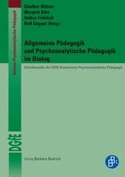 Cover von Allgemeine Pädagogik und Psychoanalytische Pädagogik im Dialog