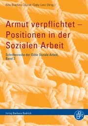 Cover von Armut verpflichtet - Positionen in der Sozialen Arbeit