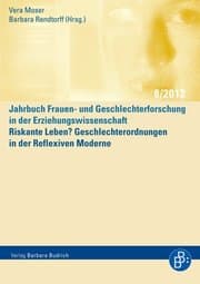 Cover von Riskante Leben? Geschlechterordnungen in der Reflexiven Moderne