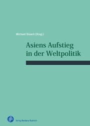 Cover von Asiens Aufstieg in der Weltpolitik