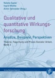 Cover von Qualitative und quantitative Wirkungsforschung