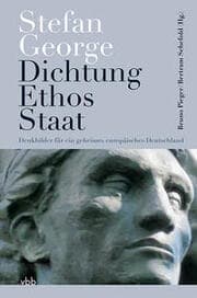 Cover von Stefan George Dichtung - Ethos - Staat