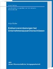 Cover von Exklusivvereinbarungen bei Unternehmenszusammenschlüssen
