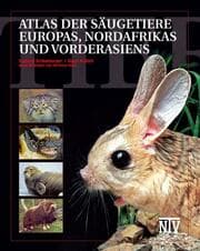 Cover von Atlas der Säugetiere Europas, Nordafrikas und Vorderasiens
