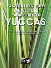 Cover von Faszination bunt - Die Welt der panaschierten Yuccas