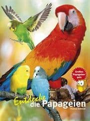Cover von Entdecke die Papageien