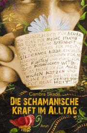 Cover von Die schamanische Kraft im Alltag