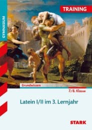 Cover von Training Gymnasium - Latein I/II im 3. Lernjahr