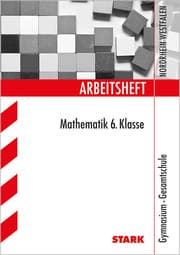 Cover von Arbeitsheft Gymnasium - Mathematik 6. Klasse - NRW