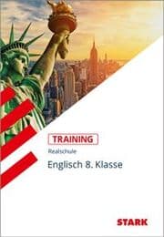 Cover von STARK Englisch 8. Klasse - Training Realschule - Lesen, Grammatik, Wortschatz, Schreiben, Mediation