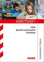 Cover von STARK Deutsch - VERA 3 Grundschule - Arbeitsheft mit lösungen - Sprache untersuchen, Schreiben