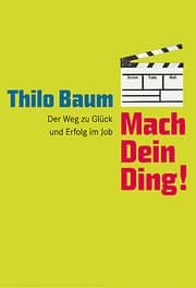 Cover von STARK Thilo Baum: Mach Dein Ding!