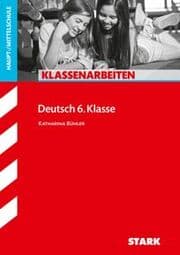 Cover von STARK Deutsch 6. Klasse - Klassenarbeiten Haupt-/Mittelschule